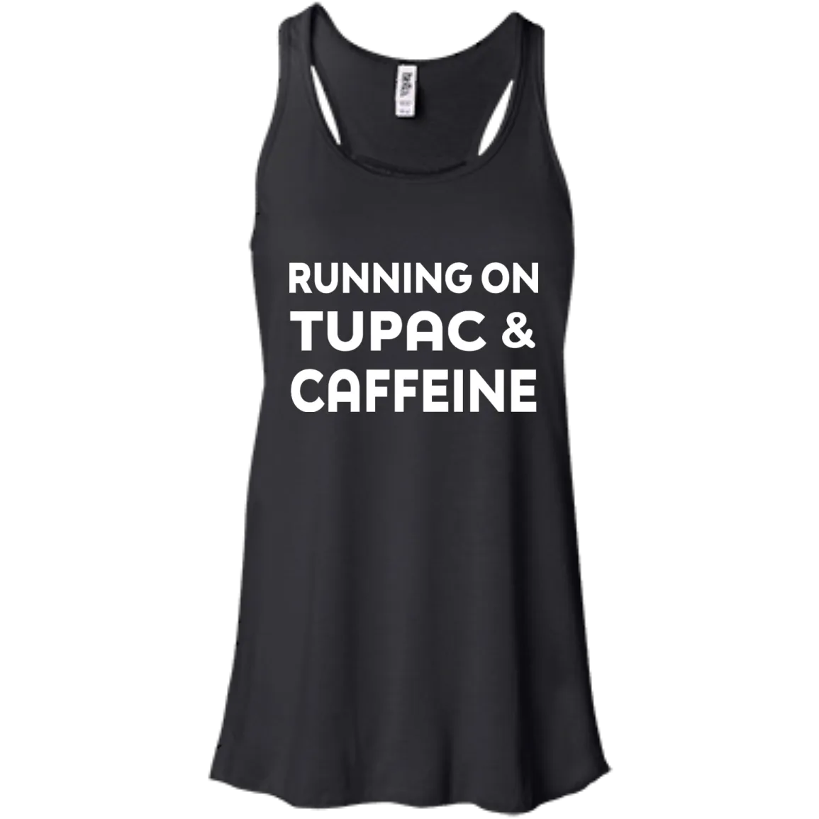 Running on Tupac & Caffeine shirt