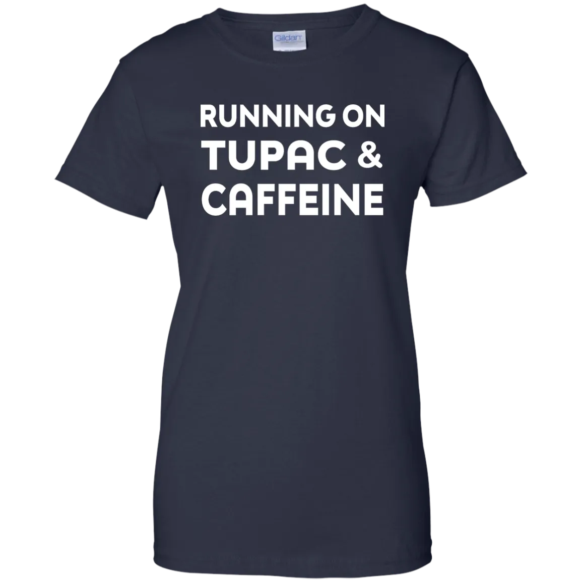 Running on Tupac & Caffeine shirt